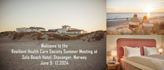 Resilient Health Care Society Summer Meeting